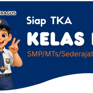 Kelas IX (SMP/MTs/Sederajat)